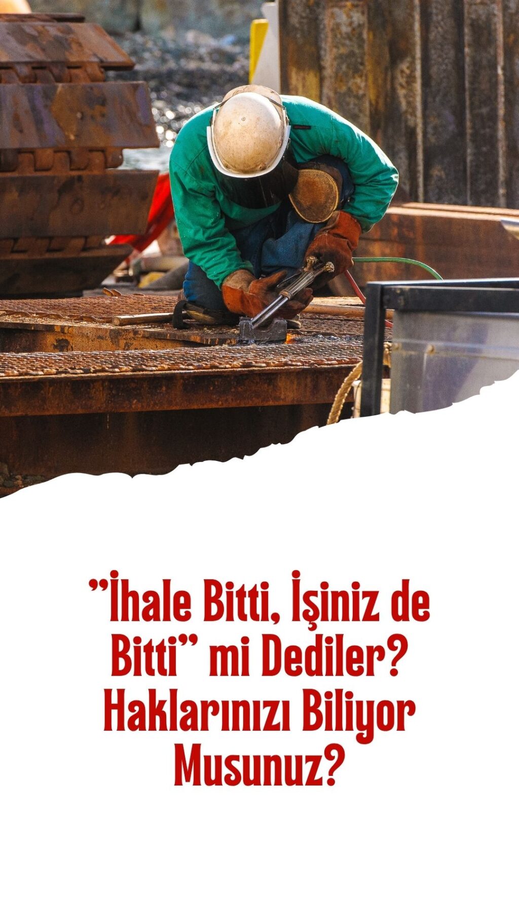İşin sona ermesi nedeniyle fesih sonrası işçinin kıdem ve ihbar tazminatı haklarını gösteren bir konsept görsel.