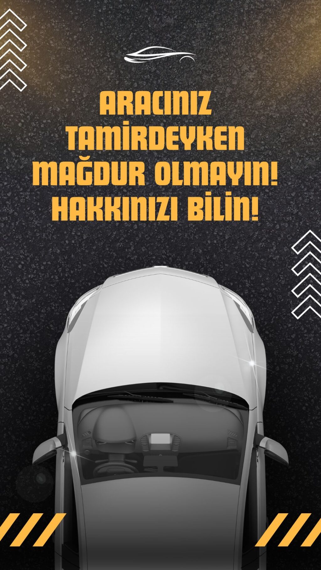 Kuşbakışı görünen beyaz bir arabanın üzerinde, aracınız tamirdeyken mağdur olmayın hakkınızı bilin yazısı. Görsel, araç mahrumiyet tazminatı konusunu anlatır.