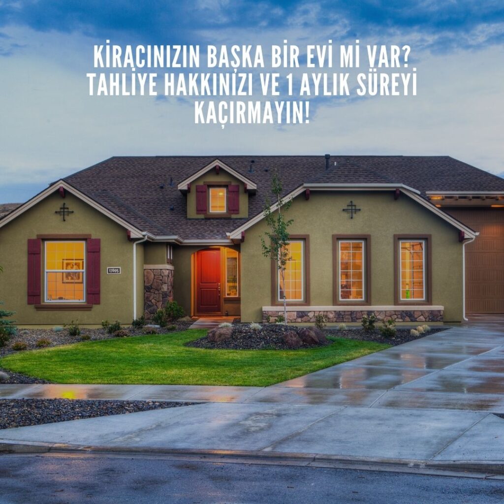 Kiracının evi varsa tahliye hakkını anlatan, akşam vakti aydınlatılmış müstakil bir konut görseli