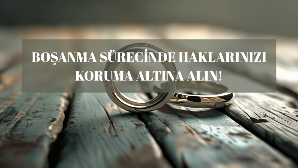 Boşanma sürecinde haklarınızı koruma altına alan tedbir nafakası ve diğer yasal önlemleri simgeleyen alyans görseli